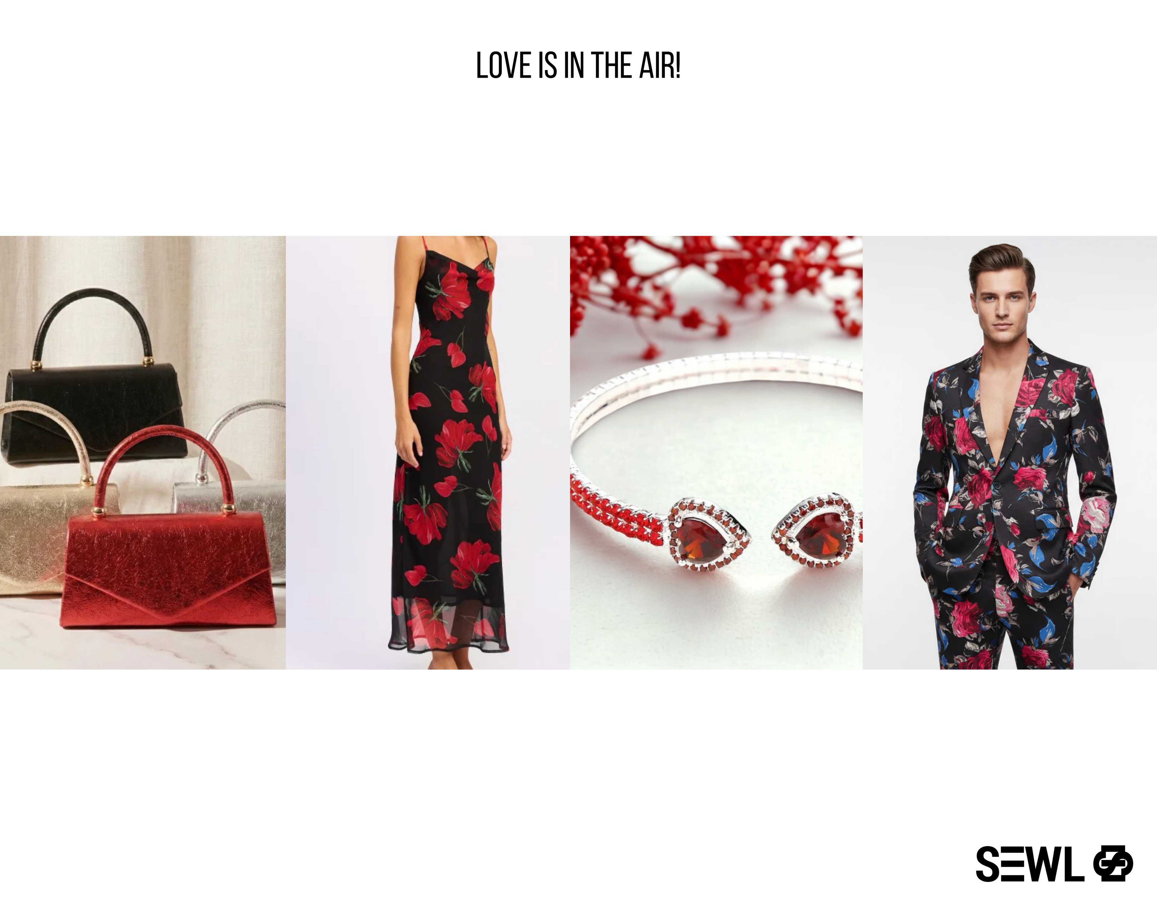 Collage of fashion items with 'Love is in the Air!' text and SEWL logo.
